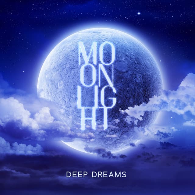 Moonlight: Deep Dreams, Pleasant Nap Time, Soothing Sounds for Sleep, Pure Relaxation, Peaceful Nature Sounds at Goodnight - Sleep Music!