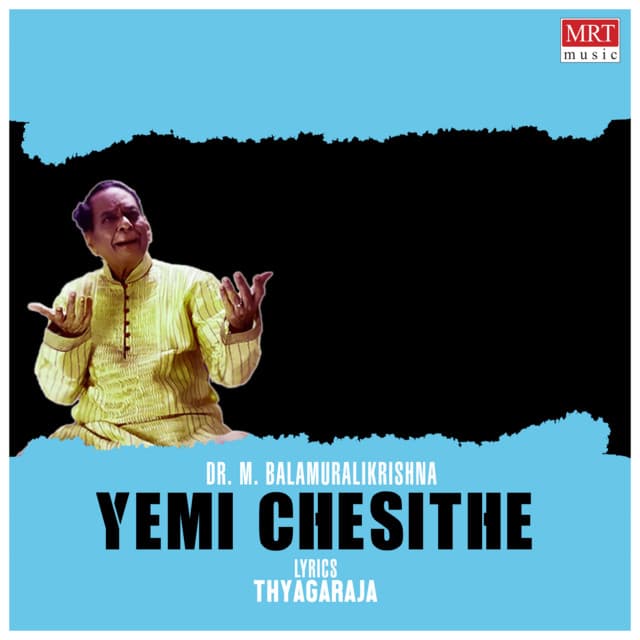 Yemi Chesithe - M. Balamuralikrishna
