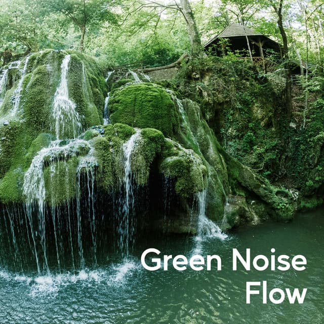 Green Noise Flow - Entspannungsmusik Universe