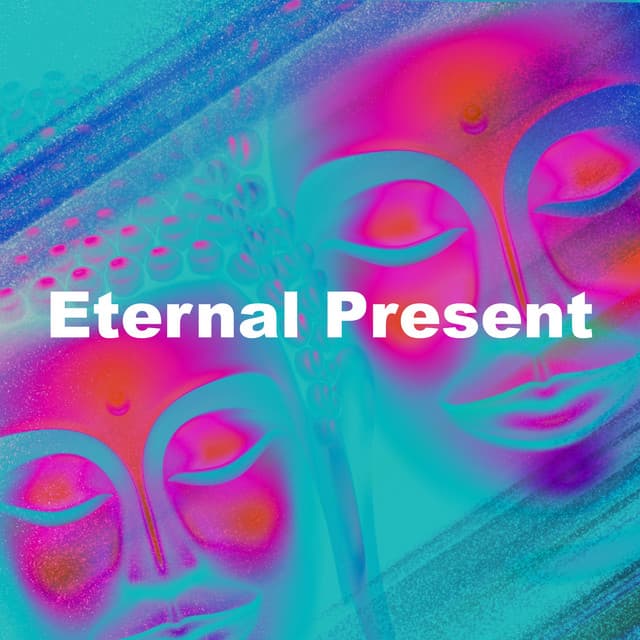 Eternal Present - Yoga Tribe