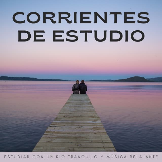 Corrientes De Estudio: Estudiar Con Un Río Tranquilo Y Música Relajante - Ciencia del Agua