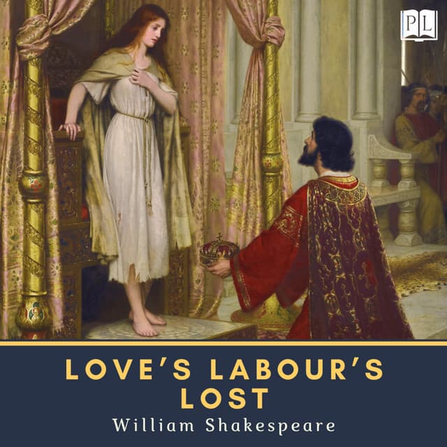 Love's Labour's Lost - William Shakespeare