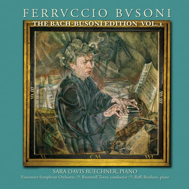 Johann Sebastian Bach Arr. Ferruccio Busoni
