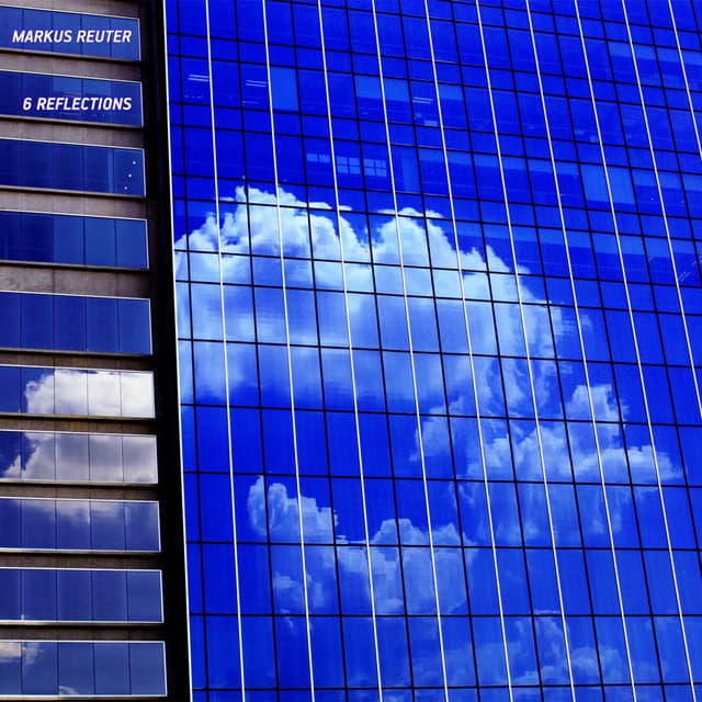 6 Reflections - Markus Reuter