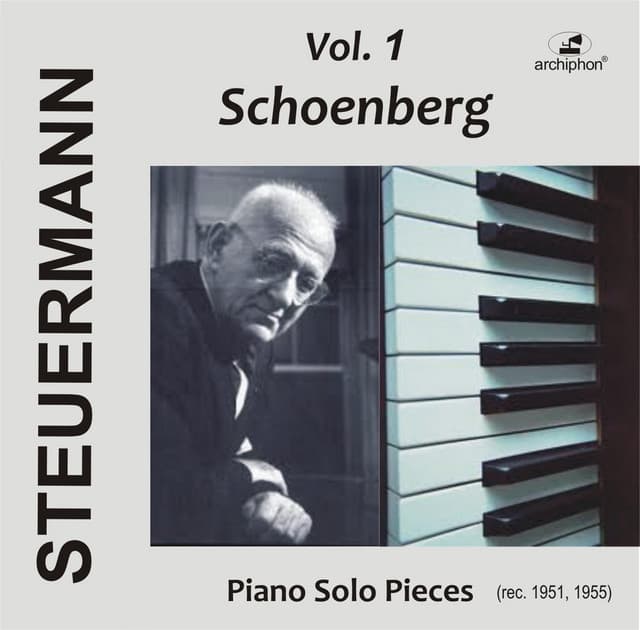 Eduard Steuermann, Vol. 1: Schoenberg - Arnold Schoenberg