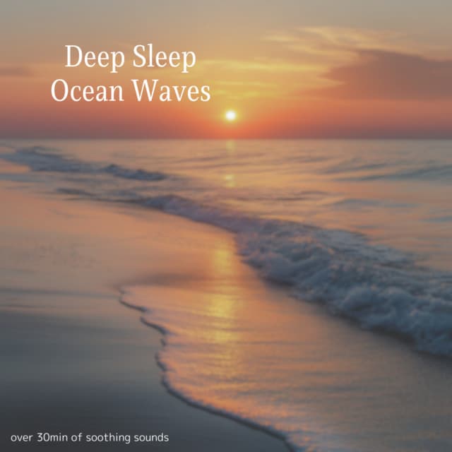 Deep Sleep Ocean Waves - Over 30min of Soothing Sounds - Ocean Waves for Deep Sleep