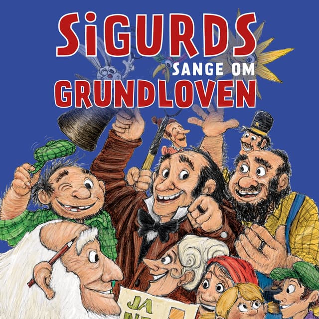Sigurds Sange Om Grundloven - Sigurd Barrett