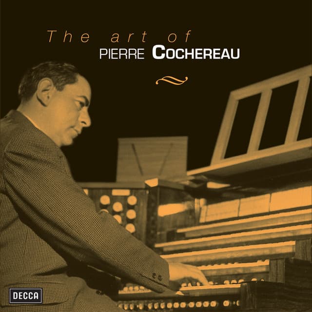 The Art Of Pierre Cochereau - Pierre Cochereau
