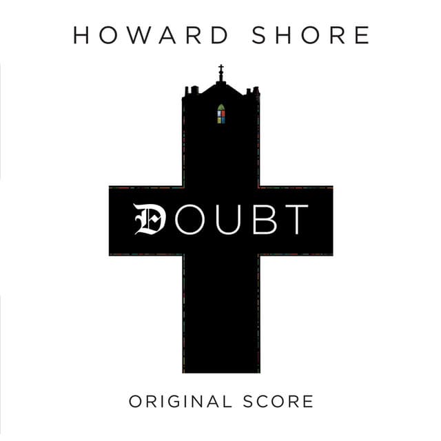 Doubt Original Score - Howard Shore