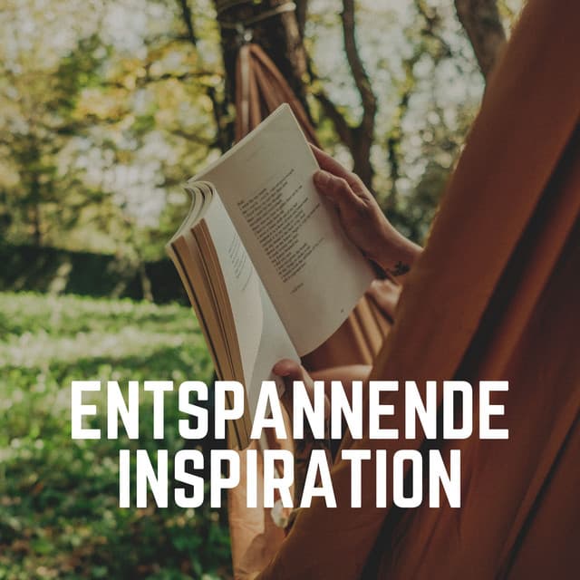 Entspannende Inspiration - Musik zum Lernen