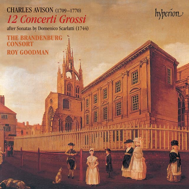 Avison: 12 Concerti Grossi After Scarlatti - Charles Avison