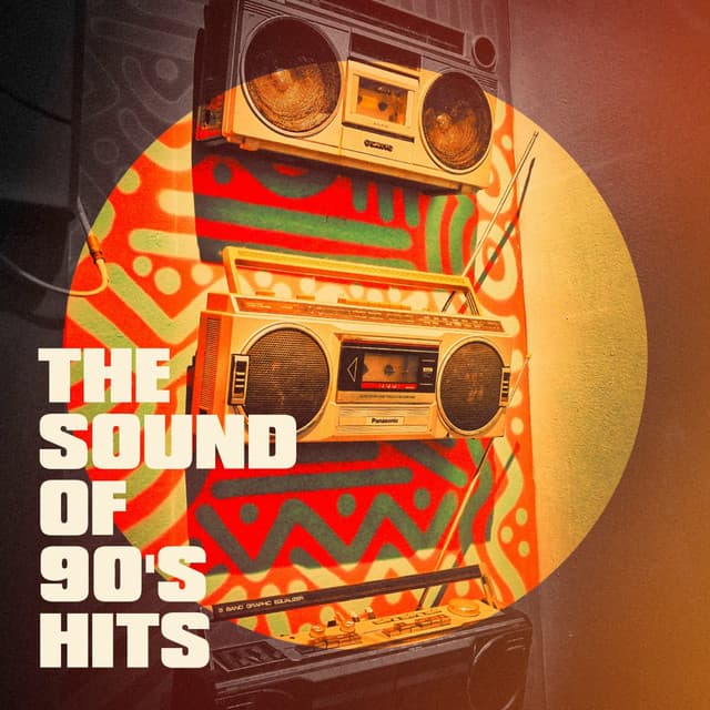The Sound of 90's Hits - Best Of Hits