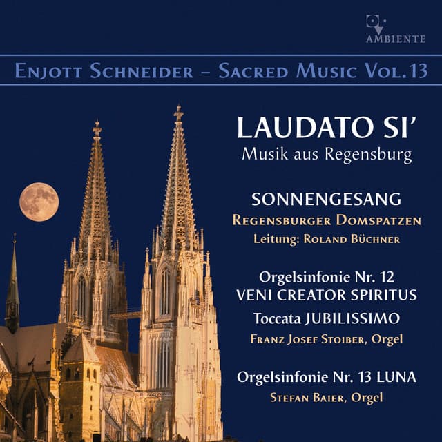 Laudato si' - Enjott Schneider