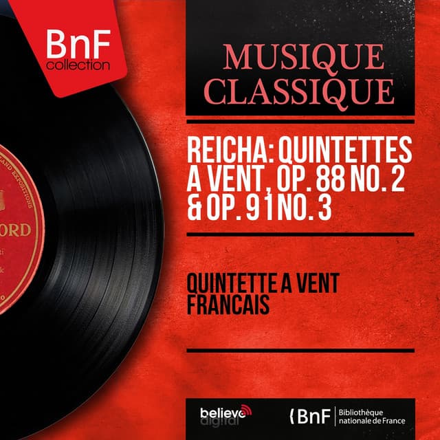 Reicha: Quintettes à vent, Op. 88 No. 2 & Op. 91 No. 3 - Antoine Reicha