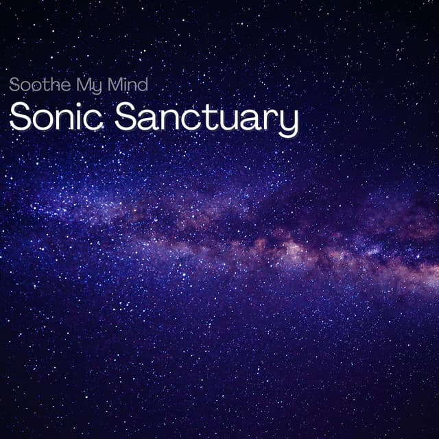 Sonic Sanctuary: 432 Hz Retreat into Calm - Soothe My Mind