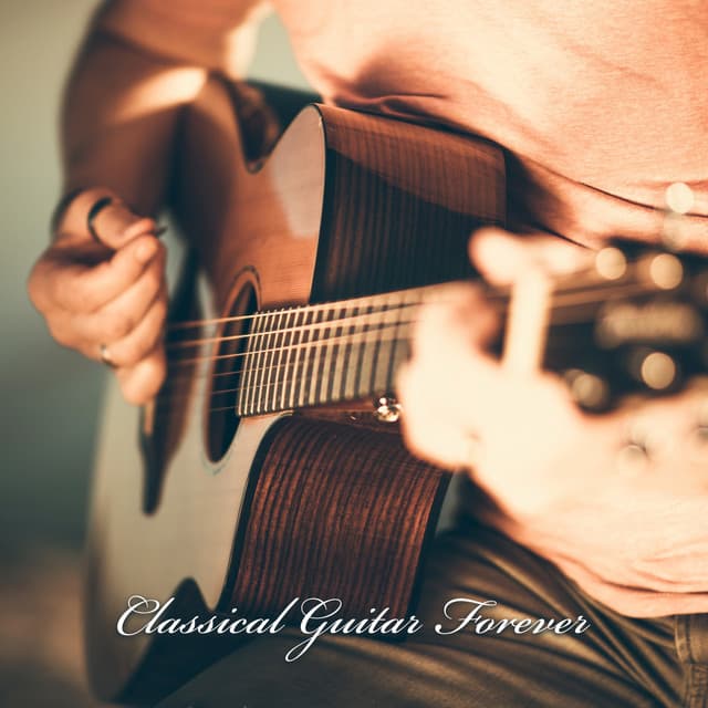 Classical Guitar Forever: Tranquil and Soft Music, Guitar Relax - Jazz Guitar Music Ensemble