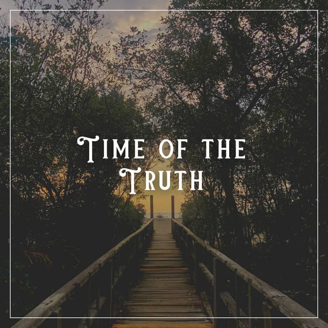 Time of the Truth - Relax