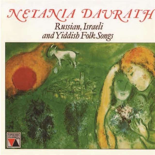 Netania Davrath Sings Russian, Israeli and Yiddish Folk Songs - Netania Davrath