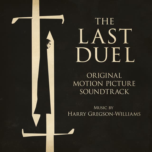 The Last Duel - Harry Gregson-Williams