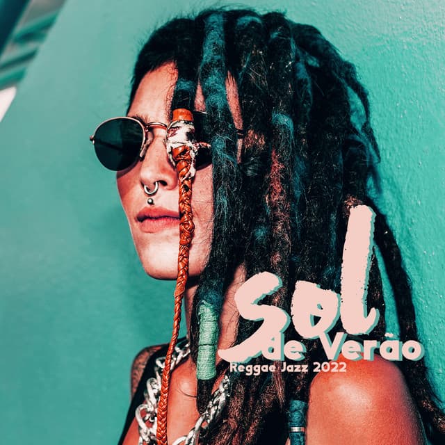 Sol de Verão: Coleção Instrumental Reggae Jazz 2022 - Chill After Dark