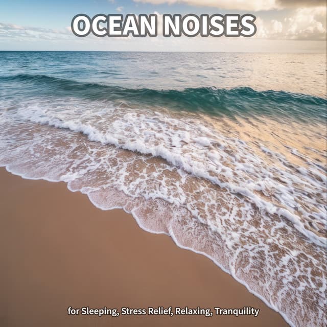 #1 Ocean Noises for Sleeping, Stress Relief, Relaxing, Tranquility - Ocean Sounds Collection