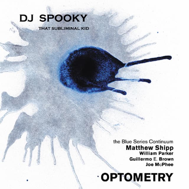 Optometry - DJ Spooky