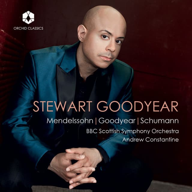 Mendelssohn, Goodyear & Schumann: Piano Concerti - Stewart Goodyear