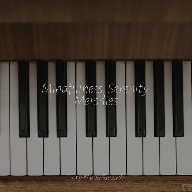 Mindfulness, Serenity Melodies - Musica para Meditar