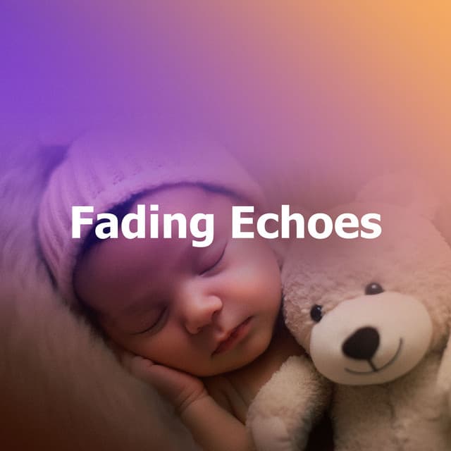 Fading Echoes - Easy Sleep Music
