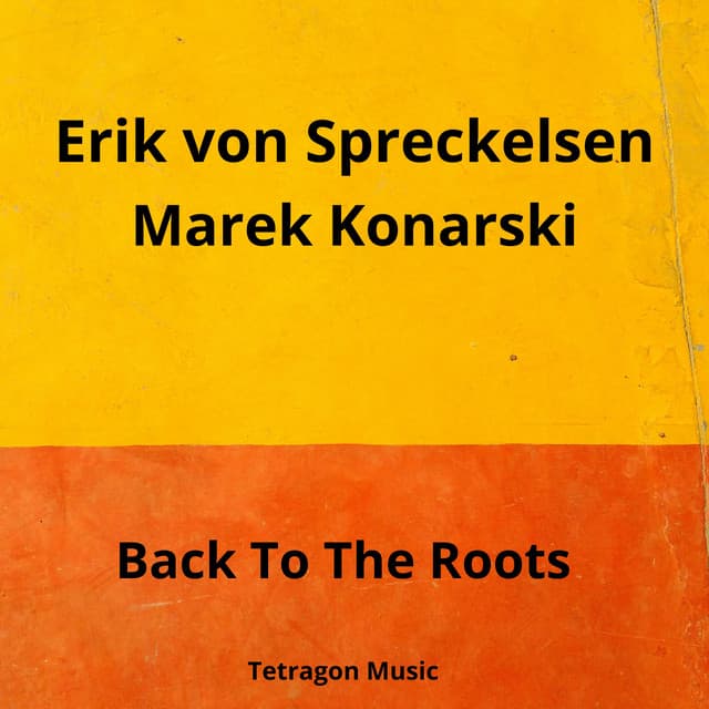 Back to the Roots - Erik von Spreckelsen