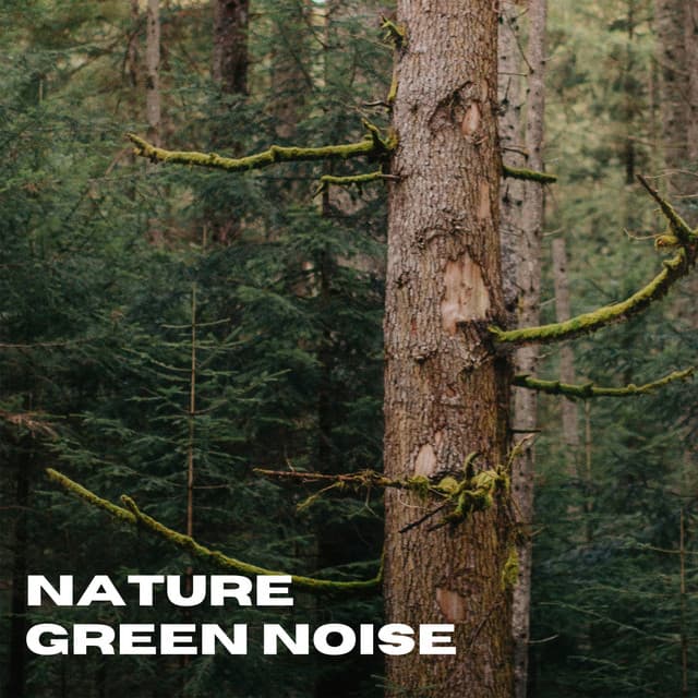 Nature Green Noise - Nature Sound Collection
