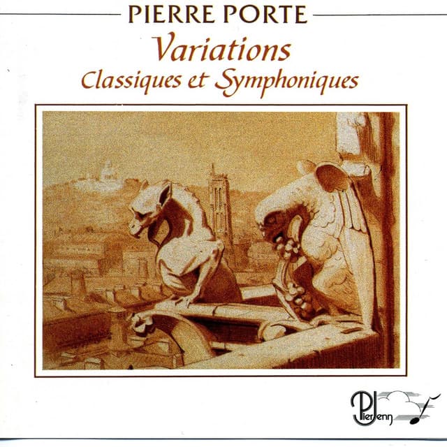 Variations classiques et symphoniques - Pierre Porte