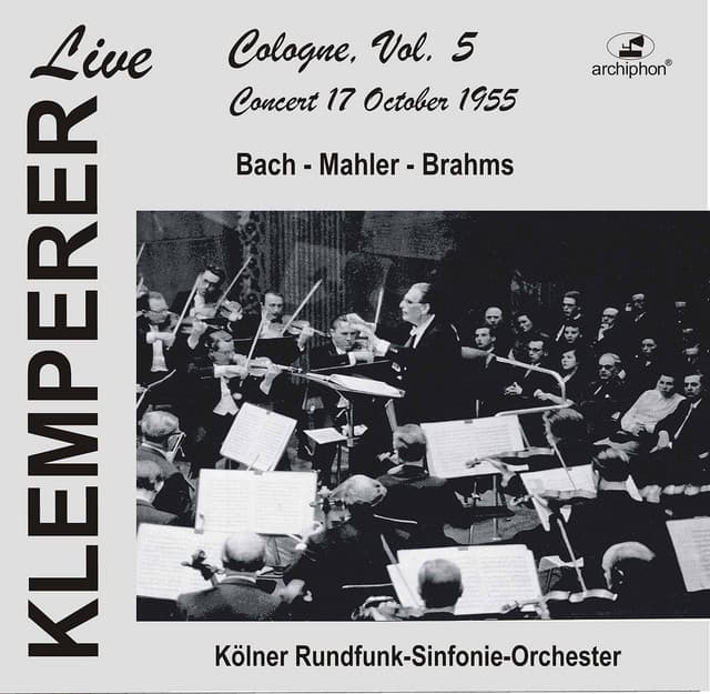 Klemperer Live: Cologne Vol. 5 — Concert 17 October 1955 - George London