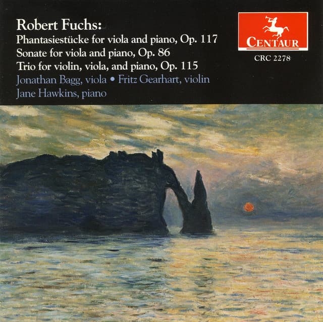 Fuchs, R.: 6 Fantasy Pieces / Viola Sonata in D Minor / Piano Trio in F-Sharp Minor - Robert Fuchs