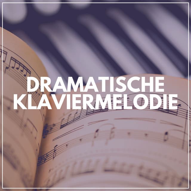 Dramatische Klaviermelodie - Klaviermusik