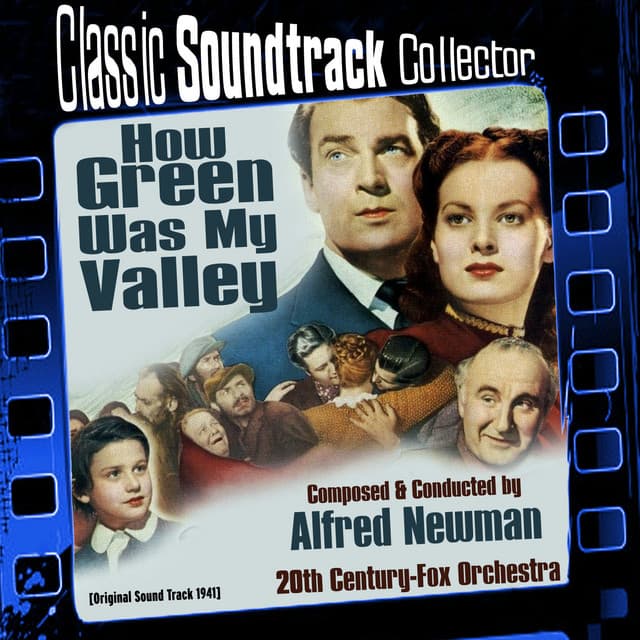 How Green Was My Valley - Alfred Newman