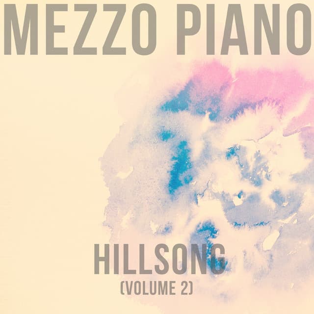 Hillsong - Mezzo Piano
