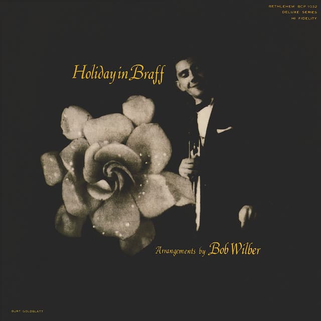 Holiday in Braff - Ruby Braff