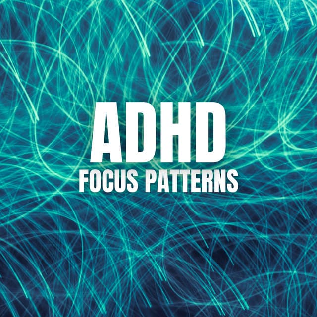 ADHD Focus Patterns - Hz HypnoSOS