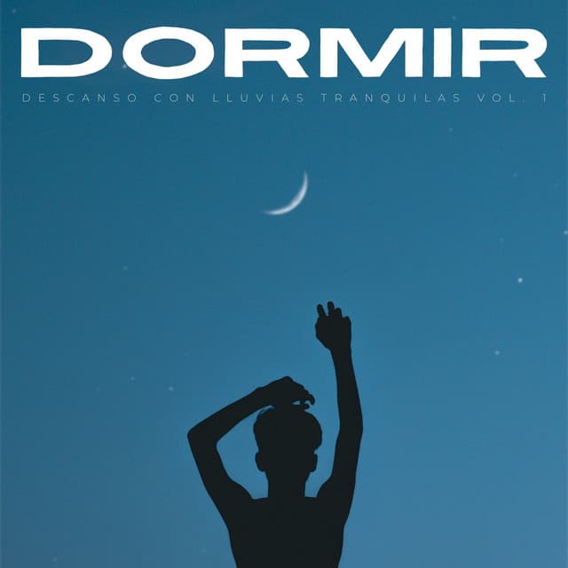 Dormir: Descanso Con Lluvias Tranquilas Vol. 1 - Musica Para Dormir