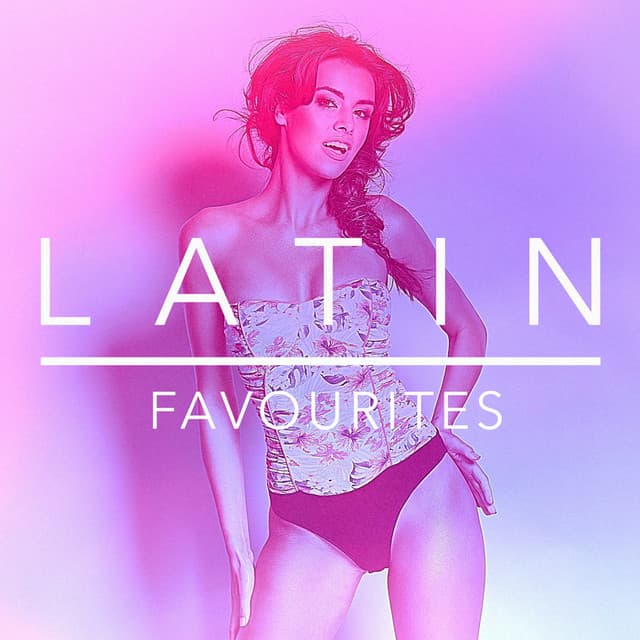 Latin Favorites - Exitos de la Musica Latina