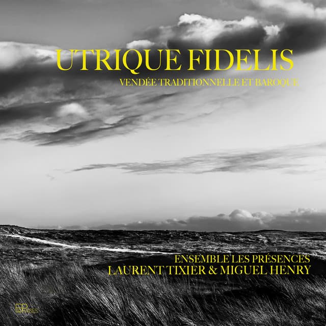 Utrique Fidelis - Vendée traditionnelle et baroque - Anonymous