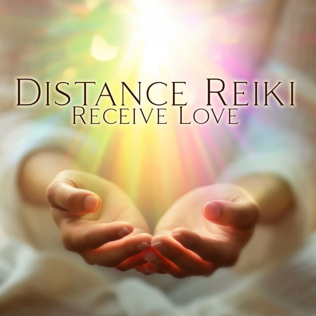Distance Reiki, Receive Love - Reiki Chakra Consort