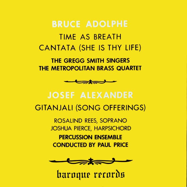 Time As Breath / Cantata  / Gitanjali - Gregg Smith Singers