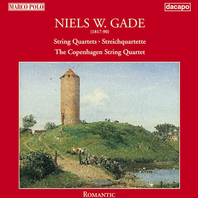 Gade, N.: String Quartets - Niels Gade