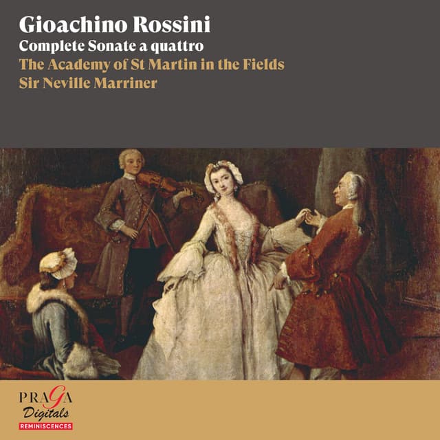 Gioachino Rossini: Complete Sonate a quattro - Gioachino Rossini