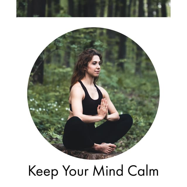 Keep Your Mind Calm - Deu Terapia