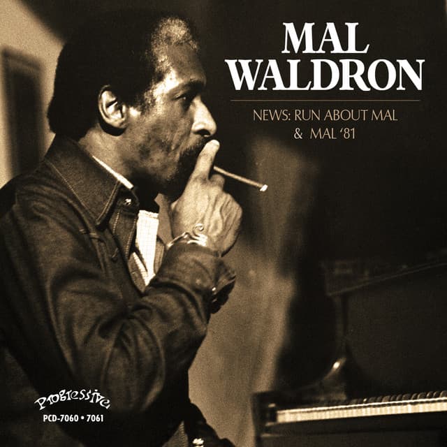 Mal '81 & News: Run About Mal - Mal Waldron