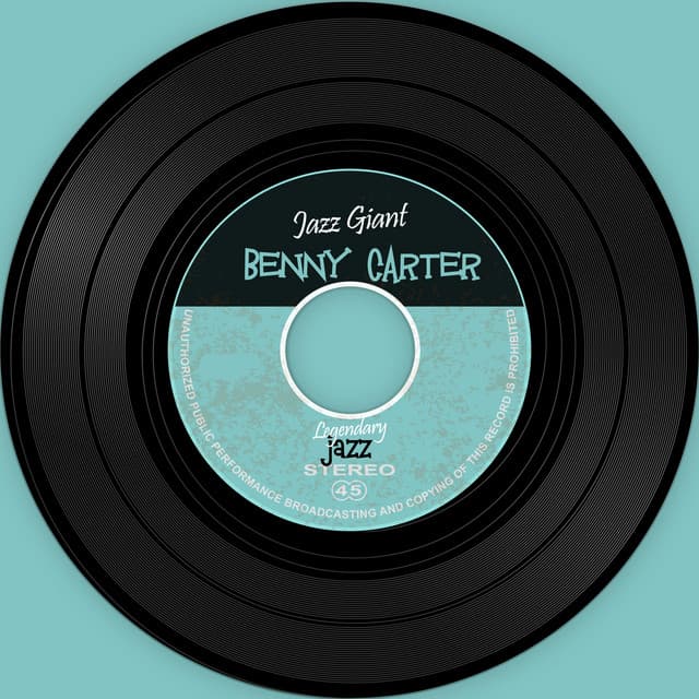 Benny Carter Plays Jazz Giant - Benny Carter