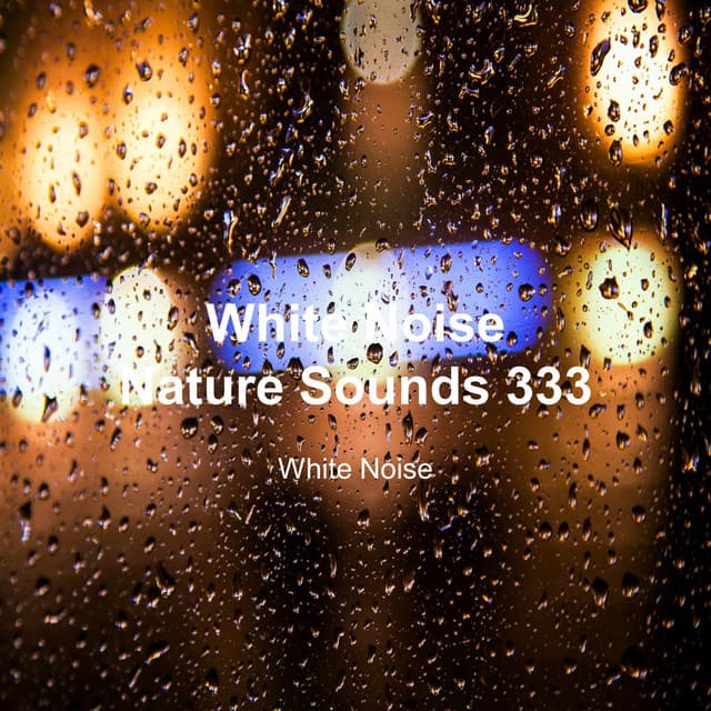 White Noise 333 - White Noise